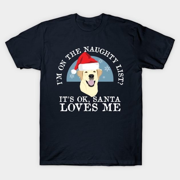 Funny Naughty Dog Puppy Lovers Labrador Breed Christmas Gift T-Shirt by Freid